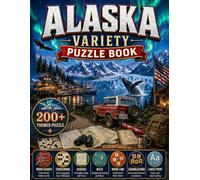 Alaska Variety Puzzle: Adventure Awaits in the Last Frontier, Relax, Explore & Challenge your Mind, Alaska Style.