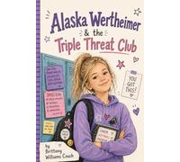 Alaska Wertheimer & the Triple Threat Club: 1