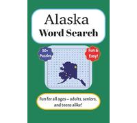 Alaska Wilderness Word Search Puzzle Book: Explore the Last Frontier with Word Search Puzzles for Adults, Teens, and Seniors | 6x9 inches 110 pages | ... Gift for Vacations Holidays and Free Time