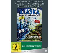 Alaska - Wildnis am Rande der Welt