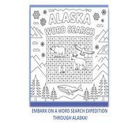 Alaska word search: Embark on a Word Search Expedition Through Alaska!: Alaska word search puzzle book for adults teens and seniors