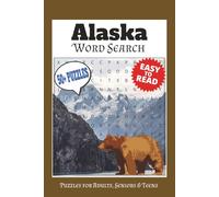 Alaska Word Search Puzzle Book: 6x9 inches, 110 pages | 50+ Puzzles .... Gift for Vacations, Holidays and Free Times