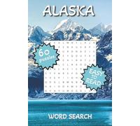 Alaska Word Search Puzzle Book: Easy to read, featuring Alaska's animals, wilderness, glaciers and more | 6x9 in, 120 pages | 60 puzzles... Gift for Vacations, Holidays and Free Time