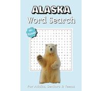 Alaska Word Search Puzzle Book: Explore the Wonders of Alaska through Fun Word Search Puzzles | 6x9 Inches, 110 Pages, 50+ Themed Puzzles | Perfect ... Lovers, Holidays, and Relaxing Free Time