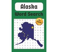 Alaska Word Search Puzzle Book: Word Search with Easy to Read Print about Alaska, Alaska Cities, Alaska Animals and more | 6x9minches, 110 pages | 50+ ... Gift for Vacations, Holidays, and Free Times