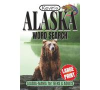 Alaska Word Search Puzzle Book: Word Searches with Easy to Read, Large Print about Alaska, Grizzlies, Kodiak, Denali and More! | 6 x 9 inches | 110 pages | 55 Puzzles