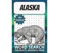 Alaska Word Search Puzzle Book: Word Searches with Easy to Read Print about Alaska 6x9 inches, 110 pages 50+ Puzzles...Gift for Vacations, Holidays and Free Times