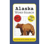 Alaska Word Search Puzzle Book: Word Searches with Easy to Read Print about Alaska, Alaskan activities and more |6x9 inches, 110 pages | 50+ Puzzles … Gift for Vacations, Holidays and Free times