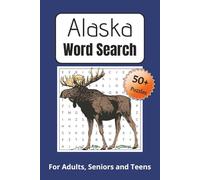 Alaska Word Search Puzzle Book: Word Searches with Easy to Read Print about Alaska, Anchorage, Moose, and More | 6x9 inches, 110 pages | 50+ Puzzles…Gift for Vacations, Holidays and Leisure Time