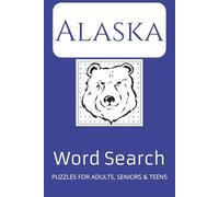Alaska Word Search Puzzle Book: Word Searches with Easy to Read Print about Alaska, Arctic Wilderness, The Last Frontier | 6x9 inches, 110 pages | 50+ ... Gift for Vacations, Holidays, and Free Times