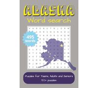 Alaska Word Search Puzzle Book: Word Searches with Easy to Read Print about Alaska, winter and nature | 6x9 inches, 110 pages | 50+ Puzzles… Gift for Vacations, Holidays and Free Times