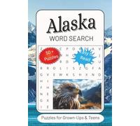Alaska Word Search Puzzle Book: Word Searches with Easy to Read Print about Alaska, Winter, Outdoors and more | 6x9 inches, 110 pages | 50+ Puzzles…Gifts for Vacations, Holidays and Free Times