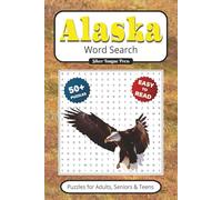 Alaska Word Search: Puzzles With Easy to Read Print about Alaskan Culture, Landmarks & More | 6x9 inches 110 pages | Gift for Vacations, Holidays, Leisure