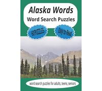 Alaska Word Search: word search with easy-to-read print, about Alaska, culture, the great outdoors. 6 x 9 inches, 120 pages, 60 puzzles, answer key, ... idea for traveling, camping, leisure time