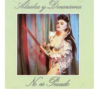 Alaska Y Los Pegamoides - No Es Pecado