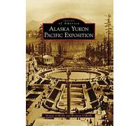 Alaska Yukon Pacific Exposition, Wa