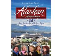 Alaskan Homecoming: Live from the Gaither Alaskan Cruise