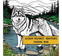 Alaskan Malamute Adventures: Coloring Book