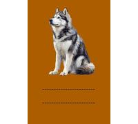 ALASKAN MALAMUTE: ANIMALS OF THE WORLD, Positive affirmations, Motivational and inspirational notebook, Animal notebook, Birthday gifts, Notebook gifts, Anniversary gifts, For all...