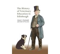 Alastair A. Macdonald Colin The History of Veterinary Education in (Tascabile)