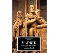 Alastair Boyd Richard Ol The Companion Guide to Madrid and Central S (Tascabile)
