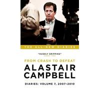 Alastair Campbell Alastair Campbell Diaries: Volume 7 (Copertina rigida)
