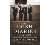 Alastair Campbell The Irish Diaries (Tascabile)