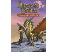 Alastair Chisholm Dragon Storm #4: Mira and Flameteller (Copertina rigida)