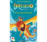 Alastair Chisholm Dreigio 4: Mira a Gwreichionen (Tascabile)
