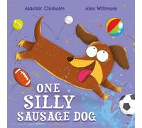 Alastair Chisholm One Silly Sausage Dog (Tascabile)