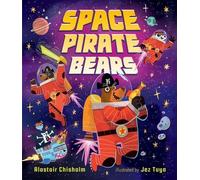 Alastair Chisholm Space Pirate Bears (Copertina rigida)
