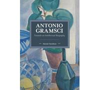 Alastair Davidson Antonio Gramsci (Tascabile)
