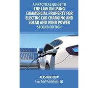 Alastair Frew A Practical Guide to the Law on Using Commercial Prope (Tascabile)