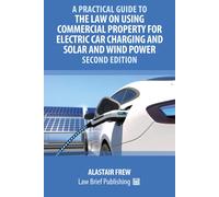Alastair Frew A Practical Guide to the Law on Using Commercial Prope (Tascabile)