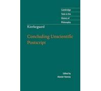 Alastair Hannay Kierkegaard: Concluding Unscientific Postscript (Tascabile)