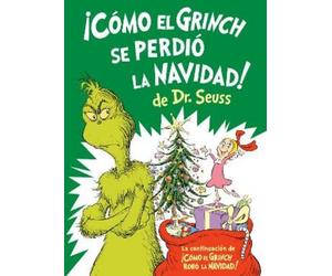 Alastair Heim ¡Cómo el Grinch se perdió la Navidad (How the (Copertina rigida)
