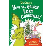 Alastair Heim Dr. Seuss's How the Grinch Lost Christmas (Copertina rigida)