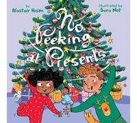 Alastair Heim No Peeking at Presents (Copertina rigida)