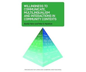 Alastair Henry Willingness to Communicate, Multilingualism a (Copertina rigida)