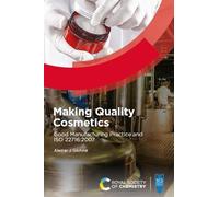 Alastair J Gilchrist Making Quality Cosmetics (Copertina rigida)