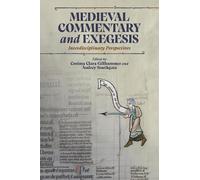 Alastair J Minnis Medieval Commentary and Exegesis (Copertina rigida)