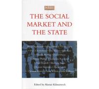 Alastair Kilmarnock The Social Market and the State (Tascabile) Paper