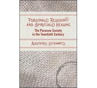 Alastair Lockhart Personal Religion and Spiritual Healing (Tascabile)