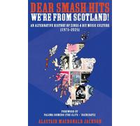 Alastair Macdonald Jackson We'Re from Scotland Dear Smash Hits (Tascabile)