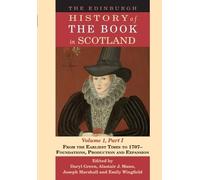 Alastair Mann The Edinburgh History of the Book in Scotland, (Copertina rigida)