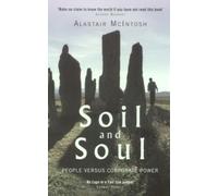Alastair McIntosh Soil and Soul (Tascabile)