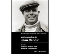 Alastair Phillips A Companion to Jean Renoir (Copertina rigida)