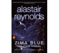 Alastair Reynolds Zima Blue and Other Stories (Tascabile)