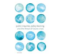 Alastair Stark Public Inquiries, Policy Learning, and the Thr (Copertina rigida)