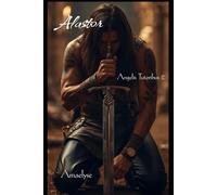Alastor: Angelis Tutoribus